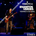 TRIBUTO A ENANITOS VERDES